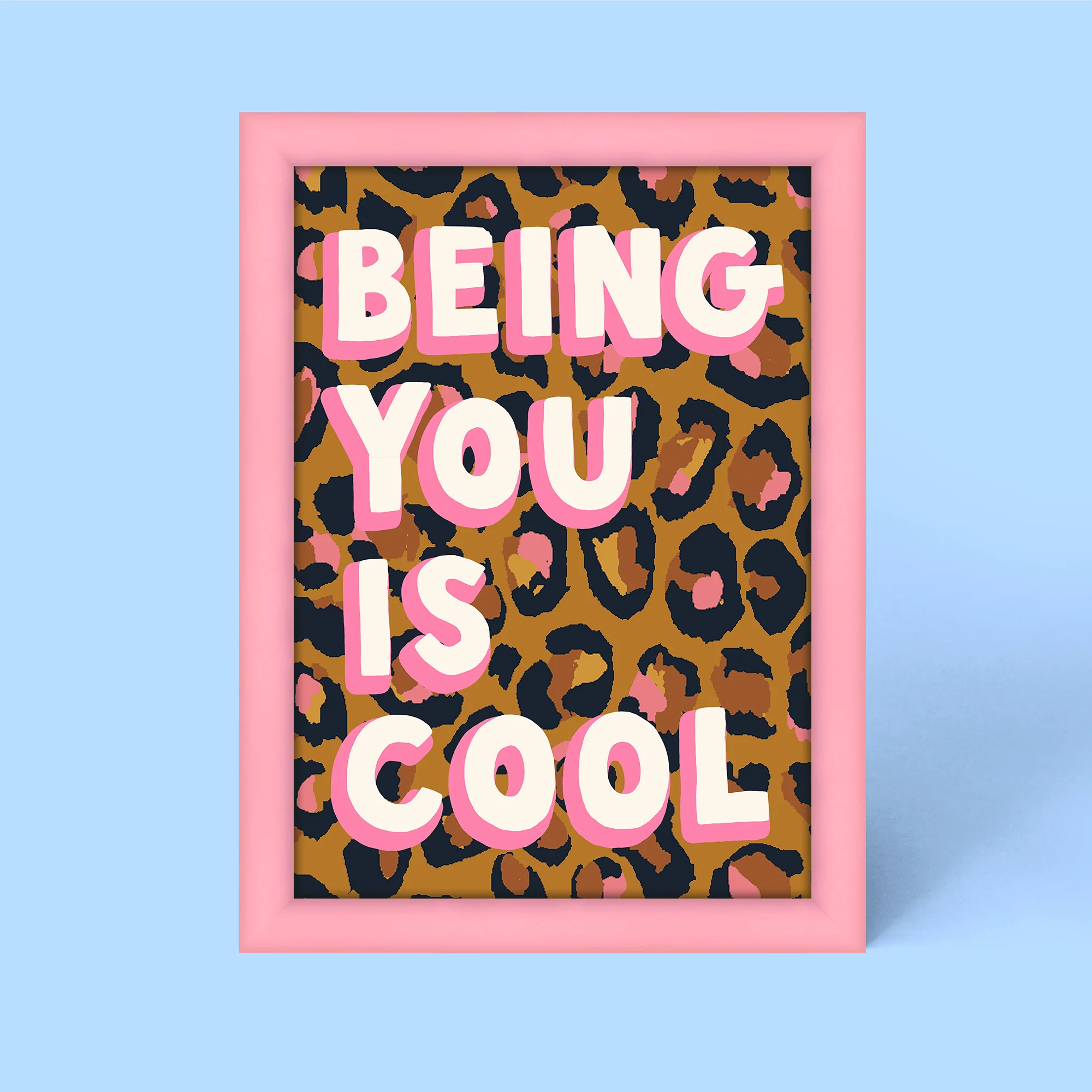 Being You Is Cool Leopard Framed Print - Image 2