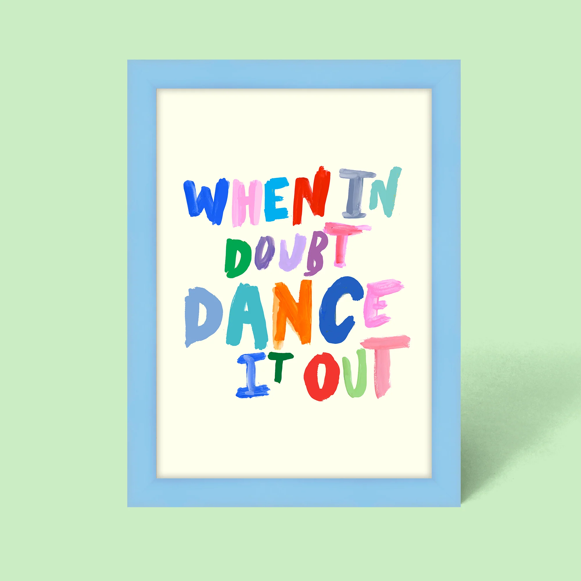 When In Doubt Dance It Out Framed Print - Image 2