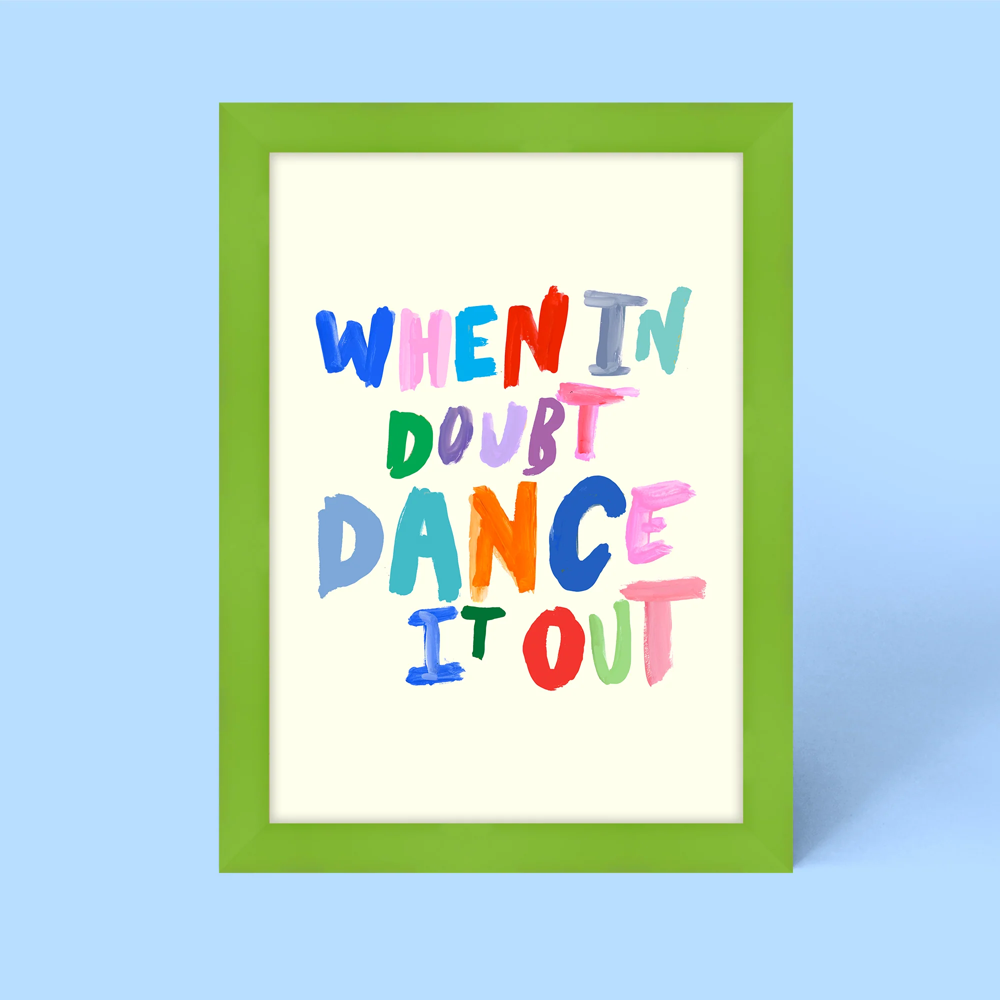 When In Doubt Dance It Out Framed Print - Image 3