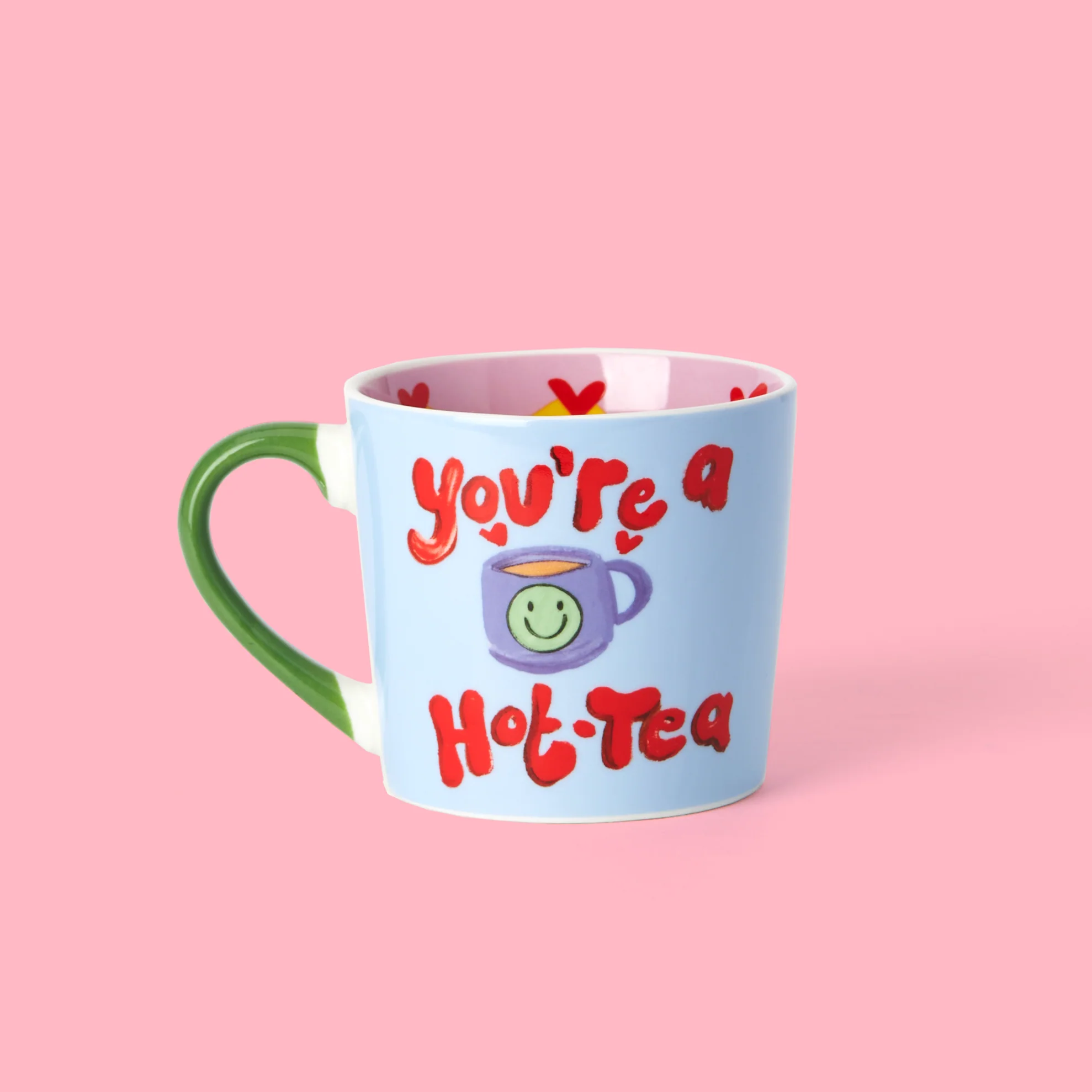 You're a Hot-Tea Mug - Image 3